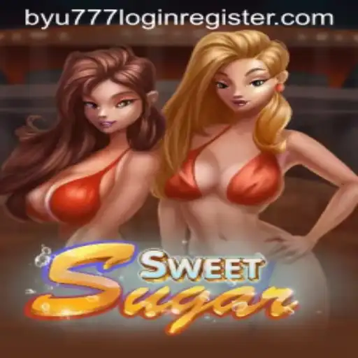 Exploring SweetSugar: A Comprehensive Guide to the Game and byu777 Login Register